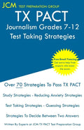 TX PACT Journalism Grades 7-12 - Test Taking Strategies - Paperback