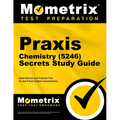 Praxis Chemistry (5246) Secrets Study Guide: Exam Review and Practice Test for the Praxis Subject Assessments - Paperback
