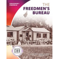 Freedmen's Bureau - Library Binding