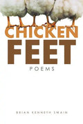 Chicken Feet: Poems - Paperback