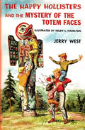 The Happy Hollisters and the Mystery of the Totem Faces - Paperback