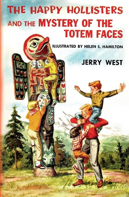 The Happy Hollisters and the Mystery of the Totem Faces - Paperback