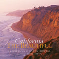 California the Beautiful: Spirit and Place - Hardcover