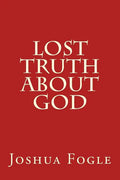 Lost Truth About God - Paperback