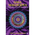 Dasa Mahavidya: The Ten Great Tantric Wisdom Goddesses - Paperback