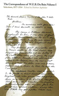 The Correspondence of W.E.B. Du Bois, Volume I: Selections, 1877-1934 Volume 1 - Paperback