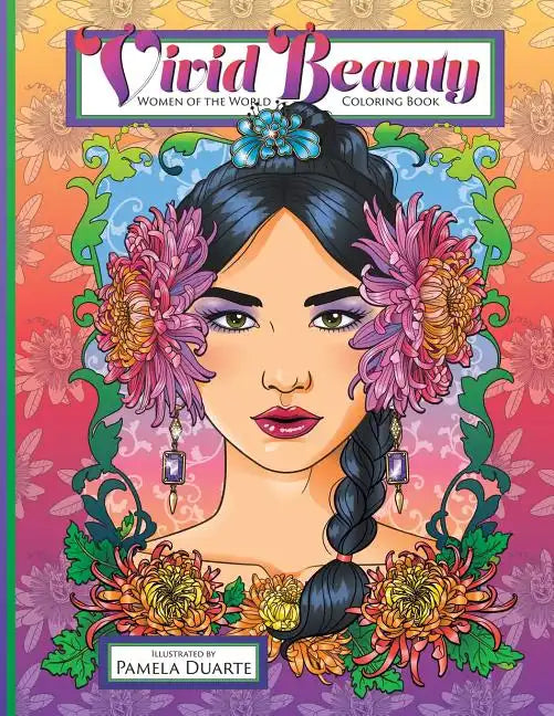 Vivid Beauty: Women of the World Coloring Book - Paperback