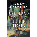 Overland on the Hippie Trail - Paperback