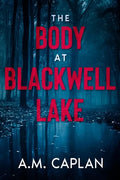 The Body at Blackwell Lake - Paperback
