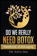 Do We Really Need Botox?: A Handbook of Anti-Aging Services - Hardcover