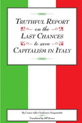 Truthful Report on the Last Chances to Save Capitalism in Italy - Paperback