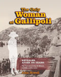 The Only Woman At Gallipoli - Paperback