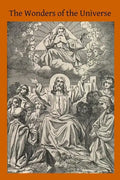 The Wonders of the Universe: What Science Says of God - Paperback