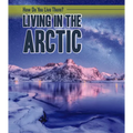 Living in the Arctic - Library Binding