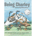 Being Charley: Embracing Differences - Hardcover