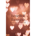 Heartfelt Thoughts - Guided Journal for Grief - Paperback