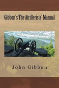 Gibbon's The Atrillerists' Manual - Paperback