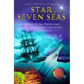 Star of the Seven Seas: Math Word Problems and Their Solutions Step-by-Step for Grades 1-3 - Paperback