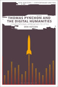 Thomas Pynchon and the Digital Humanities: Computational Approaches to Style - Paperback