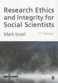 Research Ethics and Integrity for Social Scientists: Beyond Regulatory Compliance - Paperback