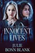 Innocent Lives: Guardians of Grace, Book 1 - Paperback