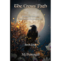 The Crows' Path: Etched in Granite Historical Fiction Series Book Four - Paperback