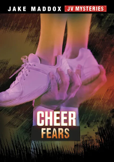 Cheer Fears - Hardcover