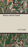 History and the Gospel - Hardcover