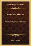 Sound and Number: The Law of Destiny and Design - Hardcover