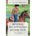 Revenge, Relatives and Retribution: A Trio of Novellas - Paperback