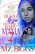 He Still Messin' With His Baby Mama 2: The Finale - Paperback
