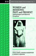 Women and Missions: Past and Present: Anthropological and Historical Perceptions - Paperback