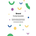 iBRAND: The Next Generation: A guide to building the personal brand you desire to be! - Paperback