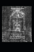 A Local's Guide to Italy: (Book 6) Top Ten Interesting Facts about the Shroud of Turin - Paperback