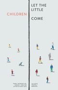 Let the Little Children Come: Family Worship on Sunday (and the Other Six Days Too) - Paperback