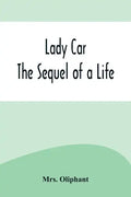 Lady Car: The Sequel of a Life - Paperback