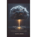 Navigating the Storm: My Mental Struggles After A Prostate Cancer Diagnosis - Paperback