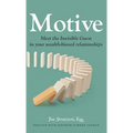 Motive: Meet the Invisible Guest in your wealth-biased relationships - Hardcover