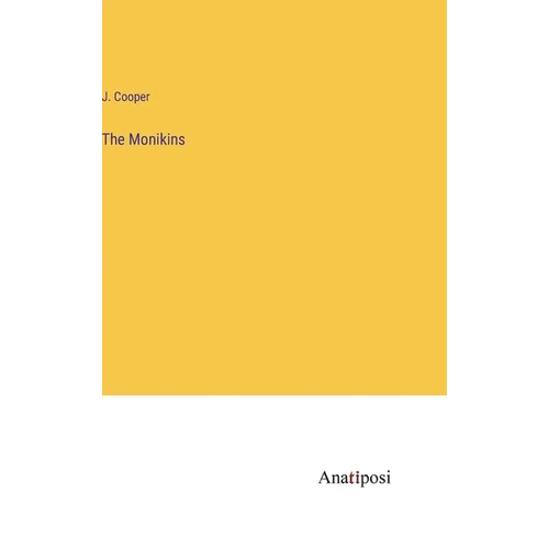 The Monikins - Hardcover
