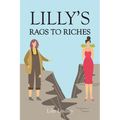 Lilly's Rags to Riches - Paperback