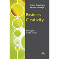 Business Creativity: Breaking the Invisible Barriers - Paperback