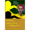 Federico Garc? Lorca y el Flamenco - Paperback