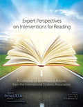Expert Perspectives on Interventions for Reading: A Collection of Best-Practice Articles from the International Dyslexia Association - Paperback
