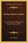 Modern Man's Conflicts: The Creative Challenge of a Global Society 1948 - Paperback
