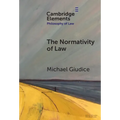 The Normativity of Law - Hardcover
