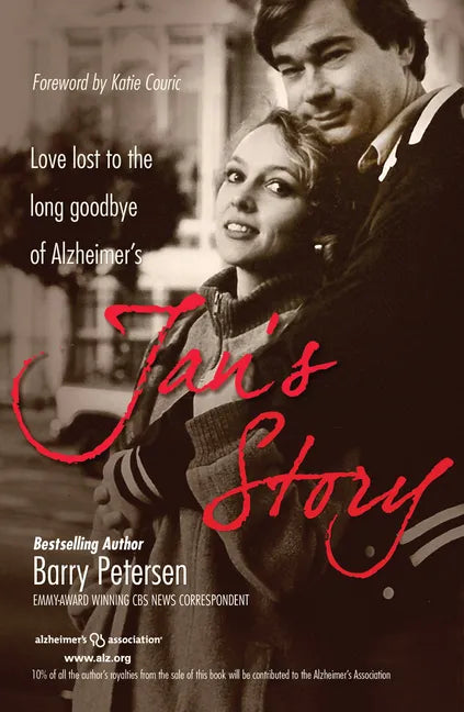 Jan's Story: Love Lost to the Long Goodbye of Alzheimer's - Paperback