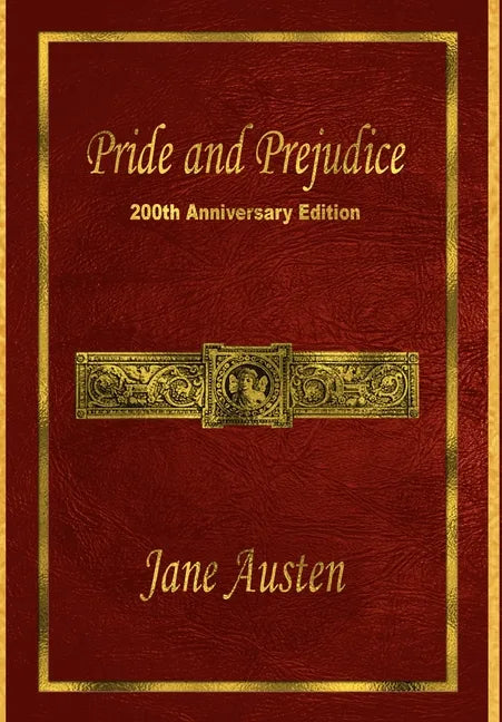 Pride and Prejudice: 200th Anniversary Edition - Hardcover