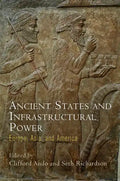 Ancient States and Infrastructural Power: Europe, Asia, and America - Hardcover