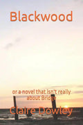 Blackwood: or a novel that isn't really about Bridge - Paperback