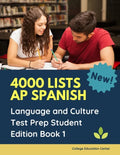 4000 lists AP Spanish Language and Culture Test Prep Student Edition Book 1: The Ultimate Fast track Spanish Literature preparation textbook quick stu - Paperback